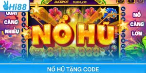 Nổ Hũ Tặng Code Hi88 – Săn Phần Thưởng Hấp Dẫn Nhất 2025